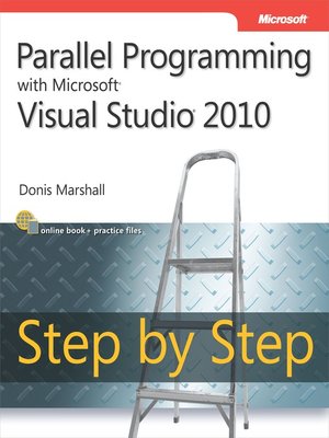 cover image of Parallel Programming with Microsoft&#174; Visual Studio&#174; 2010 Step by Step